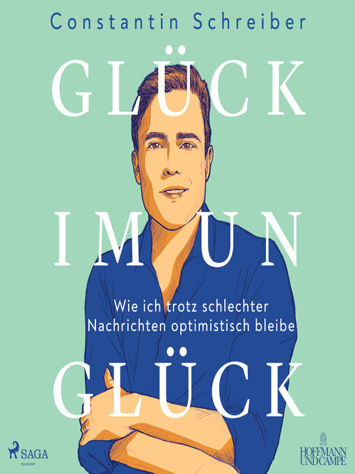 Title details for Glück im Unglück by Constantin Schreiber - Wait list